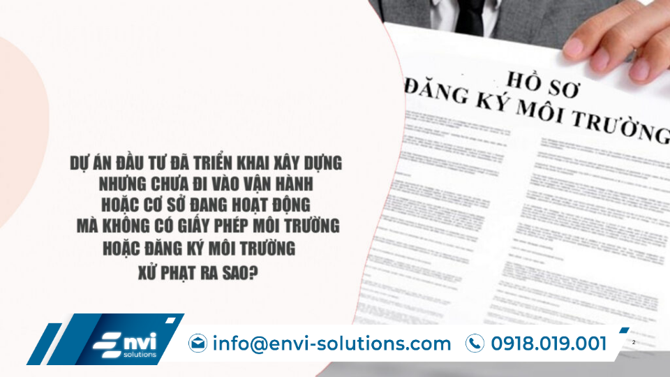 Hồ sơ đăng ký giấy phép môi trường là căn cứ pháp lý bắt buộc đối với doanh nghiệp trước khi triển khai hoạt động sản xuất, kinh doanh.
