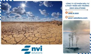 CÔNG TY CỔ PHẦN ĐẦU TƯ & PHÁT TRIỂN MÔI TRƯỜNG ENVI-SOLUTIONS cam kết đồng hành cùng cộng đồng trong hành trình giảm phát thải CO2