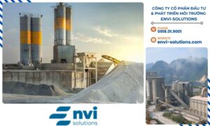 CÔNG TY CỔ PHẦN ĐẦU TƯ & PHÁT TRIỂN MÔI TRƯỜNG ENVI-SOLUTIONS cam kết đồng hành cùng doanh nghiệp