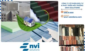 Nếu bạn đang tìm kiếm giải pháp vật liệu bền vững, hãy liên hệ ngay với CÔNG TY CỔ PHẦN ĐẦU TƯ & PHÁT TRIỂN MÔI TRƯỜNG ENVI-SOLUTIONS