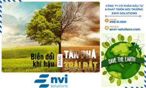 CÔNG TY CỔ PHẦN ĐẦU TƯ & PHÁT TRIỂN MÔI TRƯỜNG ENVI-SOLUTIONS cam kết đồng hành cùng cộng đồng trong hành trình giảm hiệu ứng nhà kính