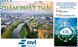 Để biết thêm chi tiết và nhận tư vấn về định mức phát thải, vui lòng liên hệ CÔNG TY CỔ PHẦN ĐẦU TƯ & PHÁT TRIỂN MÔI TRƯỜNG ENVI-SOLUTIONS
