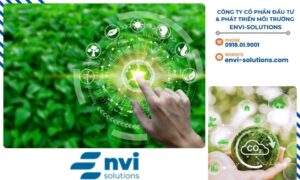 CÔNG TY CỔ PHẦN ĐẦU TƯ & PHÁT TRIỂN MÔI TRƯỜNG ENVI-SOLUTIONS cam kết đồng hành cùng doanh nghiệp trong việc triển khai các giải pháp công nghệ tiên tiến