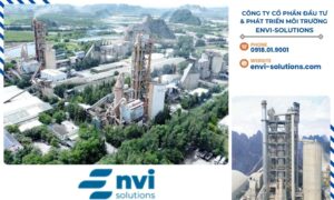 CÔNG TY CỔ PHẦN ĐẦU TƯ & PHÁT TRIỂN MÔI TRƯỜNG ENVI-SOLUTIONS cam kết đồng hành cùng các doanh nghiệp trong việc giảm phát thải CO2 và bảo vệ môi trường.