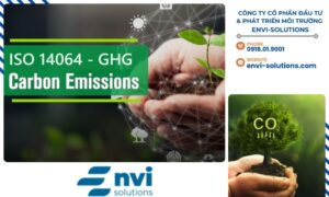 CÔNG TY CỔ PHẦN ĐẦU TƯ & PHÁT TRIỂN MÔI TRƯỜNG ENVI-SOLUTIONS luôn sẵn sàng hỗ trợ các doanh nghiệp trong việc giảm phát thải CO2 và bảo vệ môi trường.